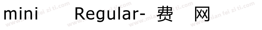 mini小布丁 Regular字体转换